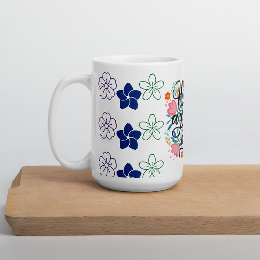 Have A Nice Day White glossy mug