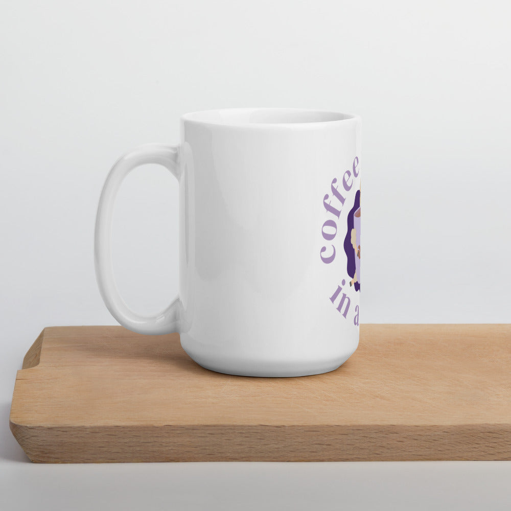Coffee is a Hug in Mug White glossy mug