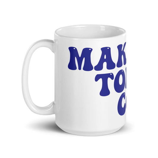 Make Today Count White glossy mug (Blue)