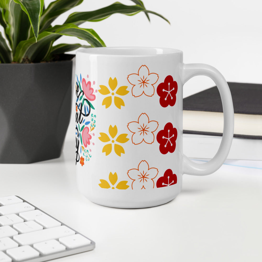 Have A Nice Day White glossy mug