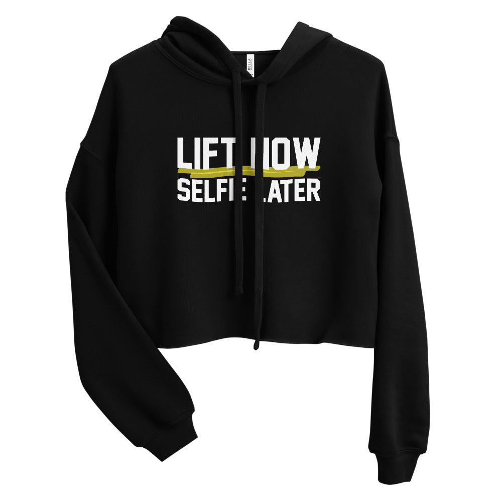Lift Now Selfie Later Women's Cropped Hoodie