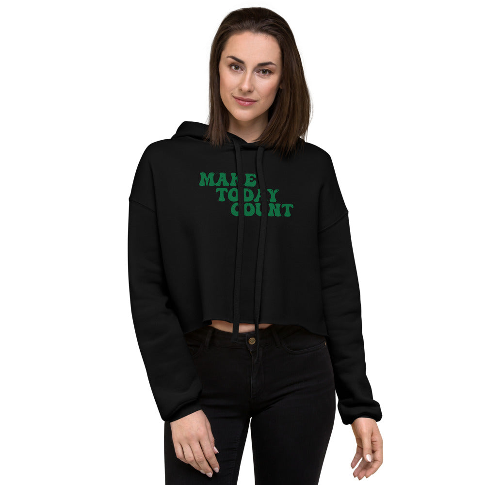 Make Today Count Crop Hoodie (Green)