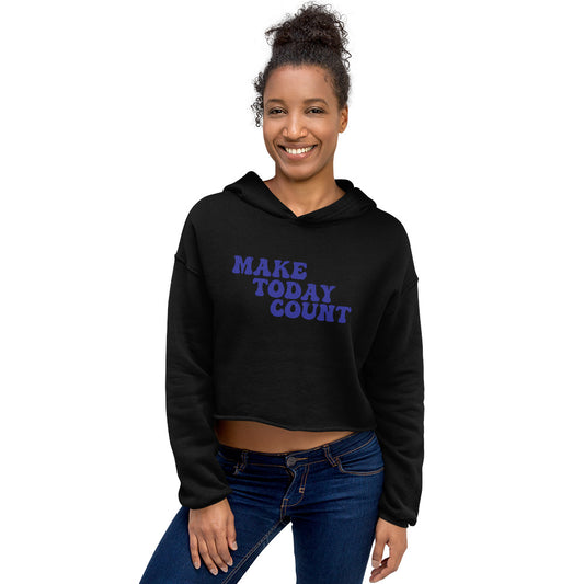 Make Today Count Crop Hoodie (Blue)