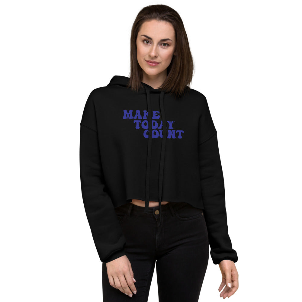 Make Today Count Crop Hoodie (Blue)