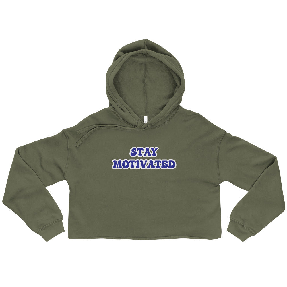 Stay Motivated Crop Hoodie