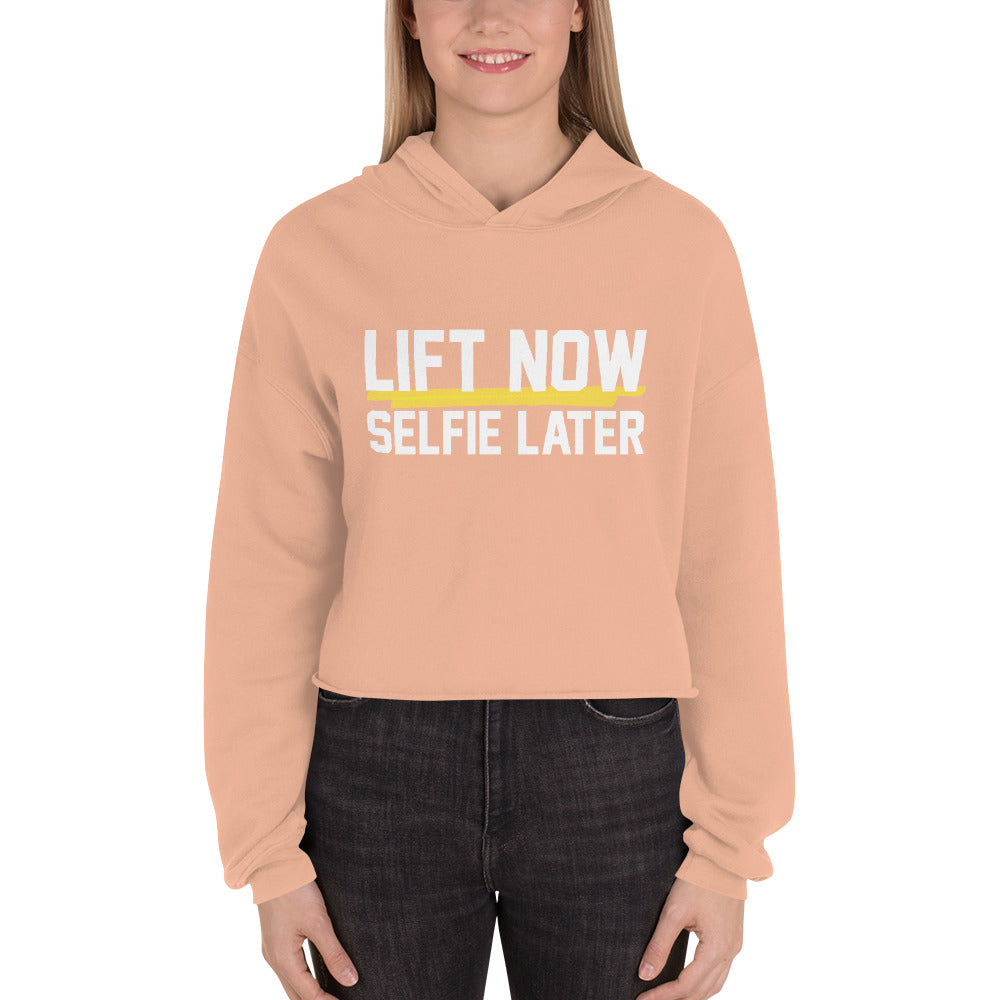 Lift Now Selfie Later Women's Cropped Hoodie