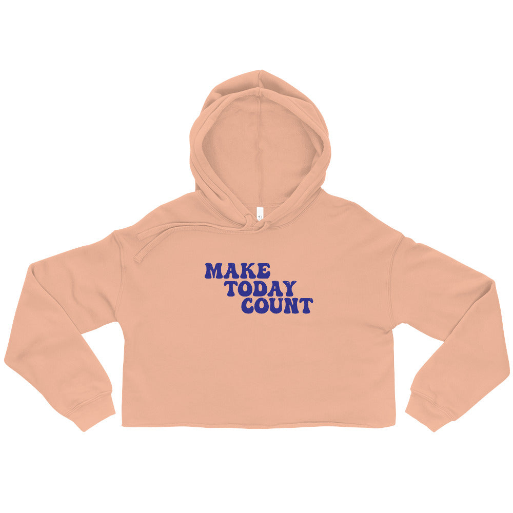 Make Today Count Crop Hoodie (Blue)