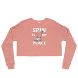 Spin Is My Peace Crop Sweatshirt