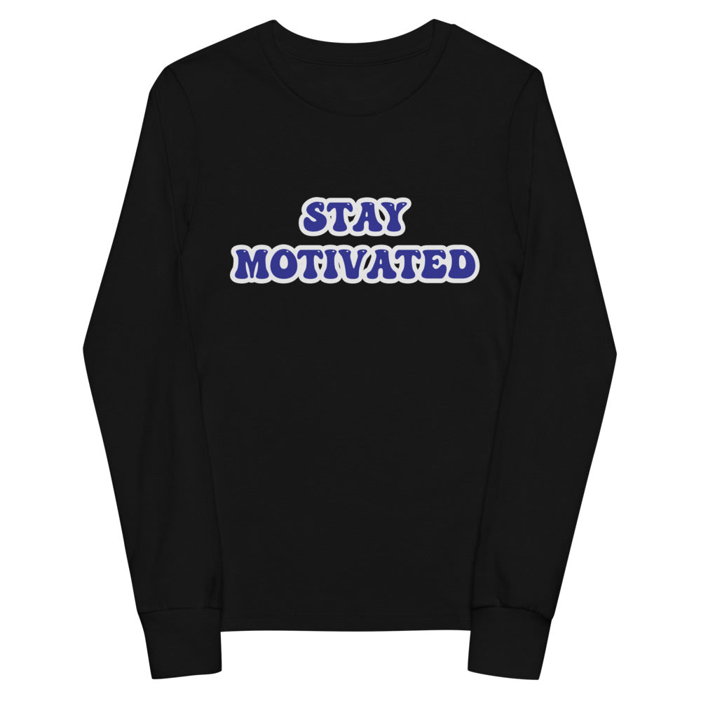 Stay Motivated Youth long sleeve tee