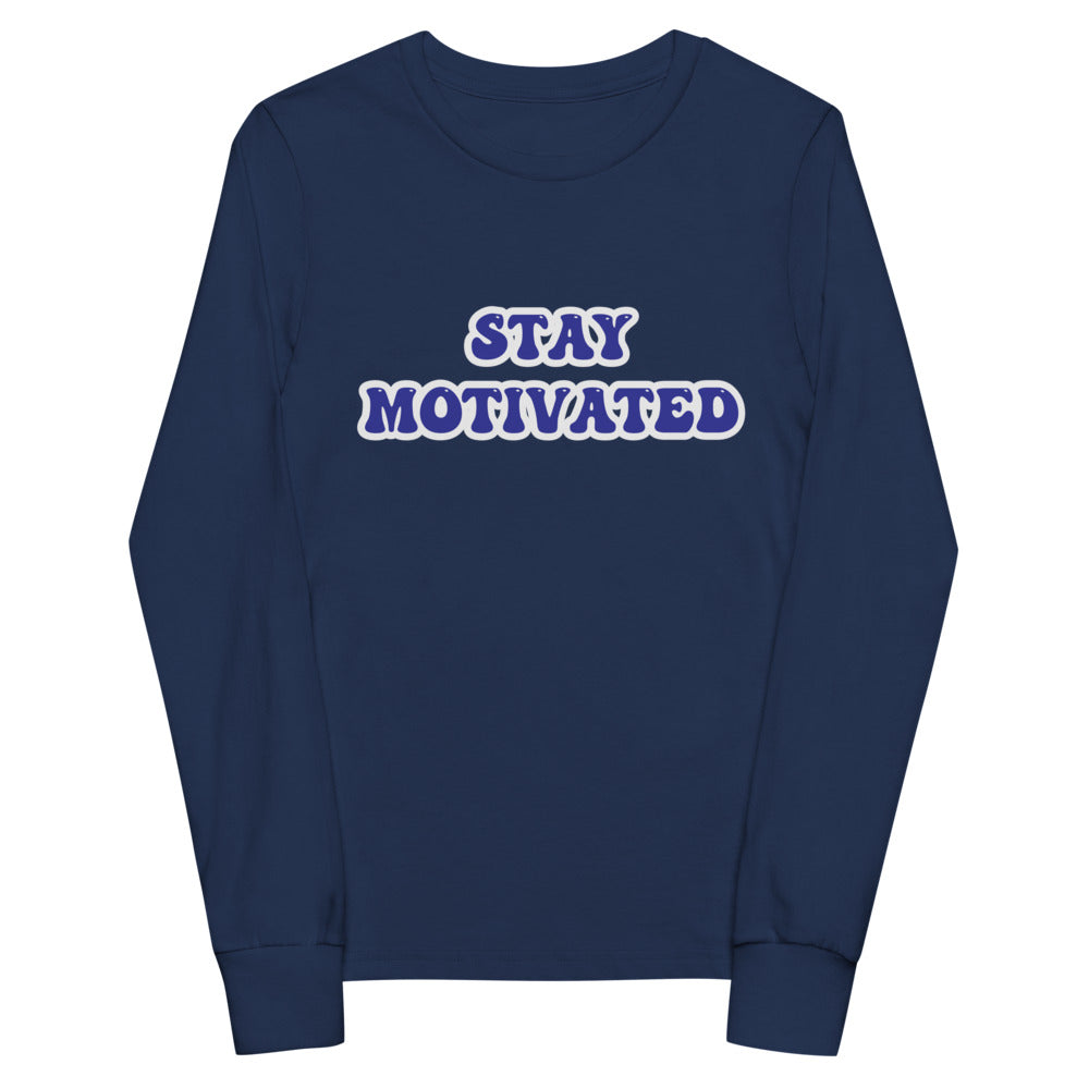 Stay Motivated Youth long sleeve tee