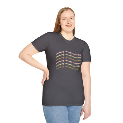 Positivity Changes Everything Unisex T-shirt (Neutral)