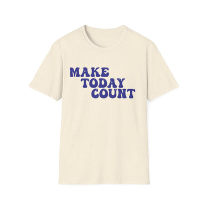 Make Today Count T-Shirt - Blue