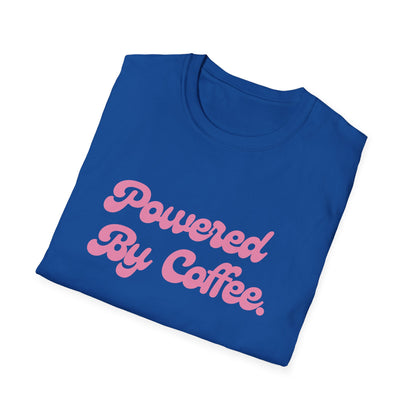 Powered By Coffee Unisex T-Shirt (Pink)