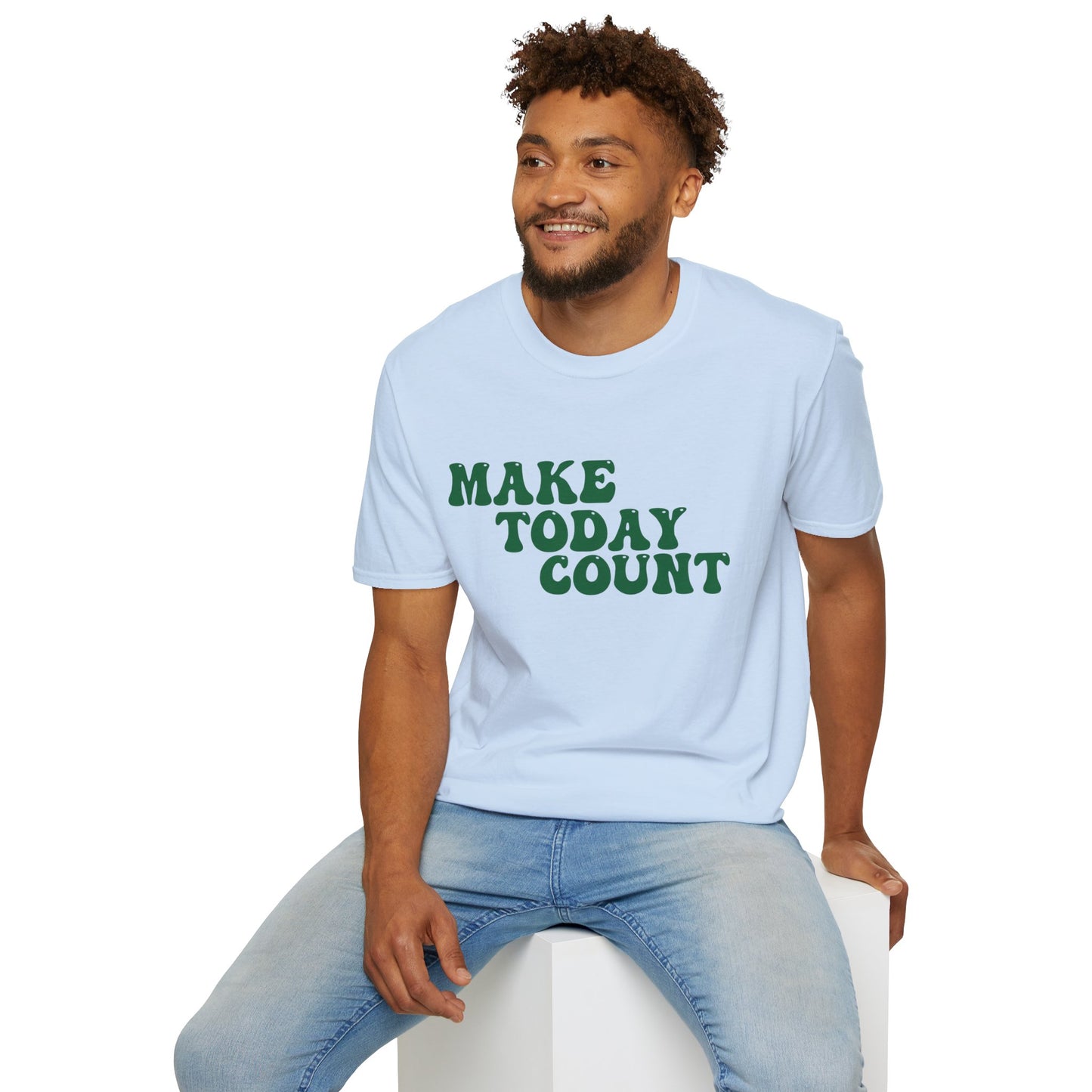 Make Today Count T-Shirt - Green