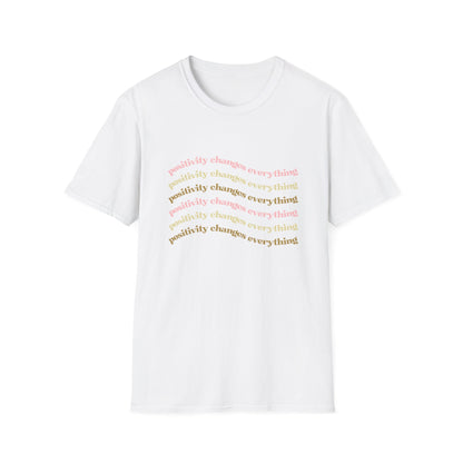 Positivity Changes Everything Unisex T-shirt (Neutral)