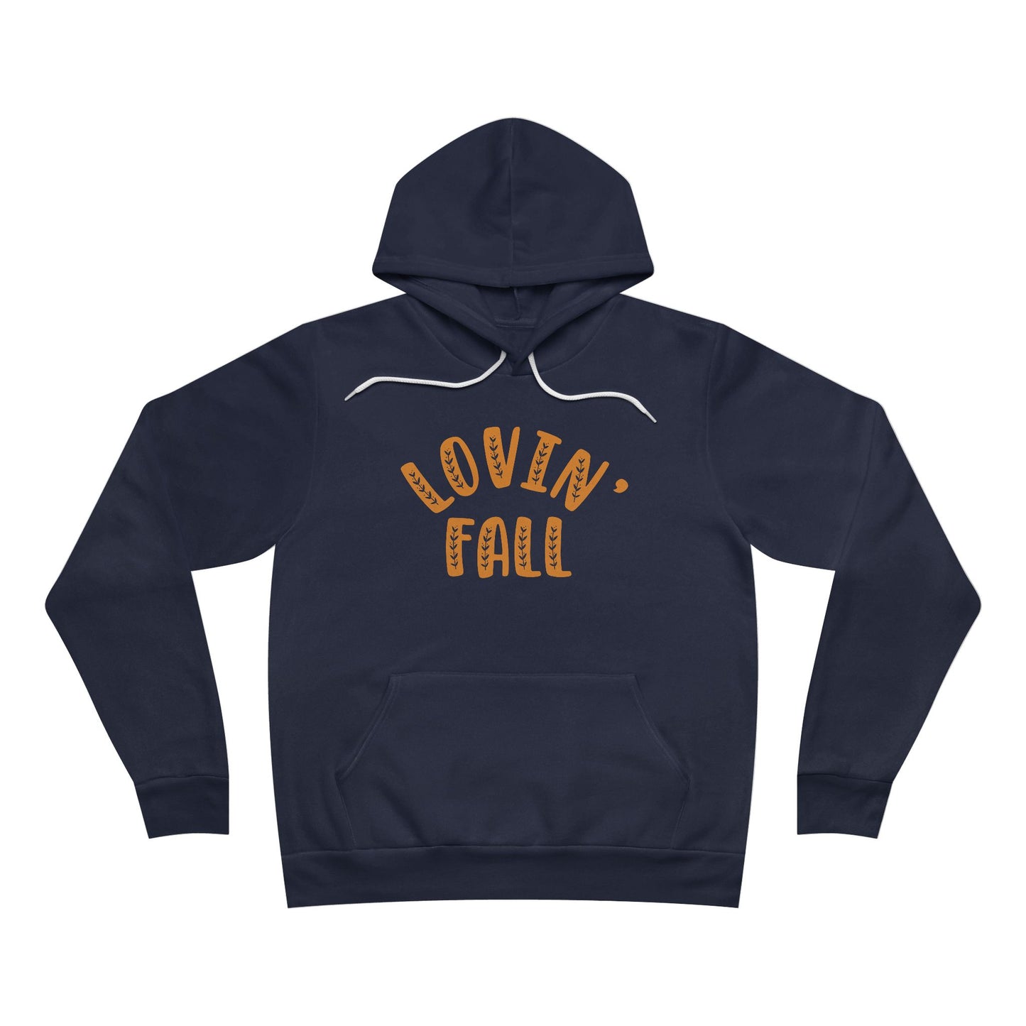 Lovin' Fall Unisex Sponge Fleece Pullover Hoodie