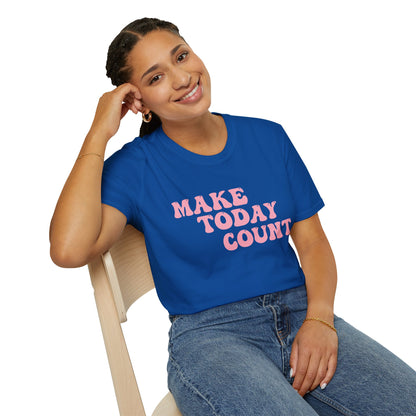 Make Today Count T-Shirt - Pink