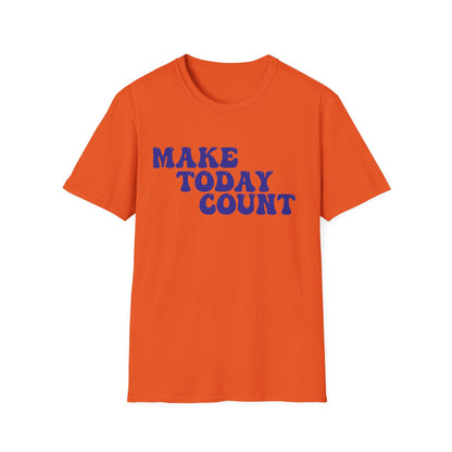 Make Today Count T-Shirt - Blue