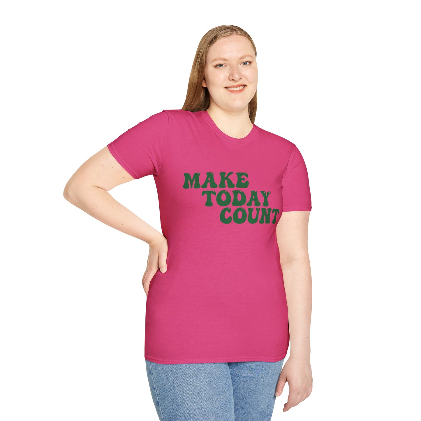 Make Today Count T-Shirt - Green