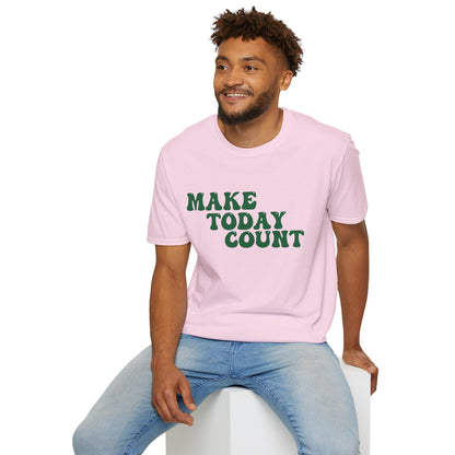Make Today Count T-Shirt - Green