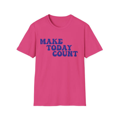 Make Today Count T-Shirt - Blue