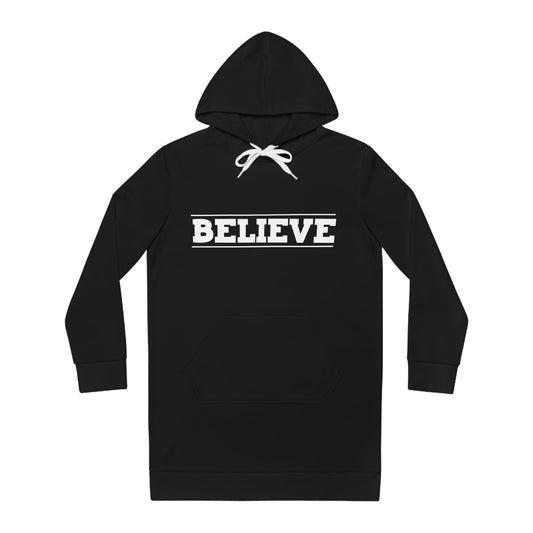 Believe Hoodie Dress