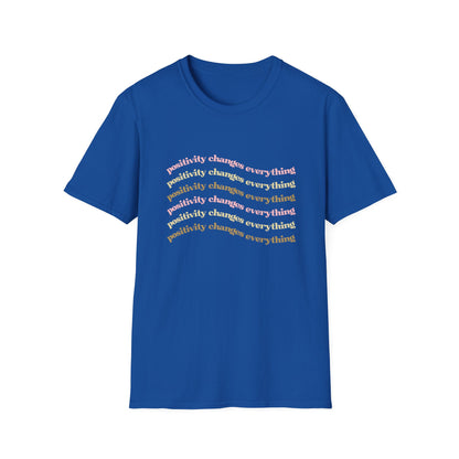 Positivity Changes Everything Unisex T-shirt (Neutral)