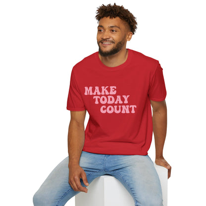 Make Today Count T-Shirt - Pink