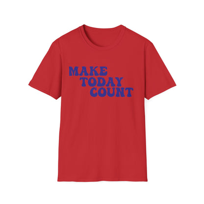 Make Today Count T-Shirt - Blue