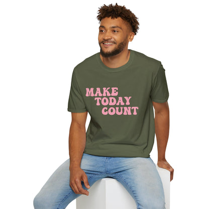 Make Today Count T-Shirt - Pink