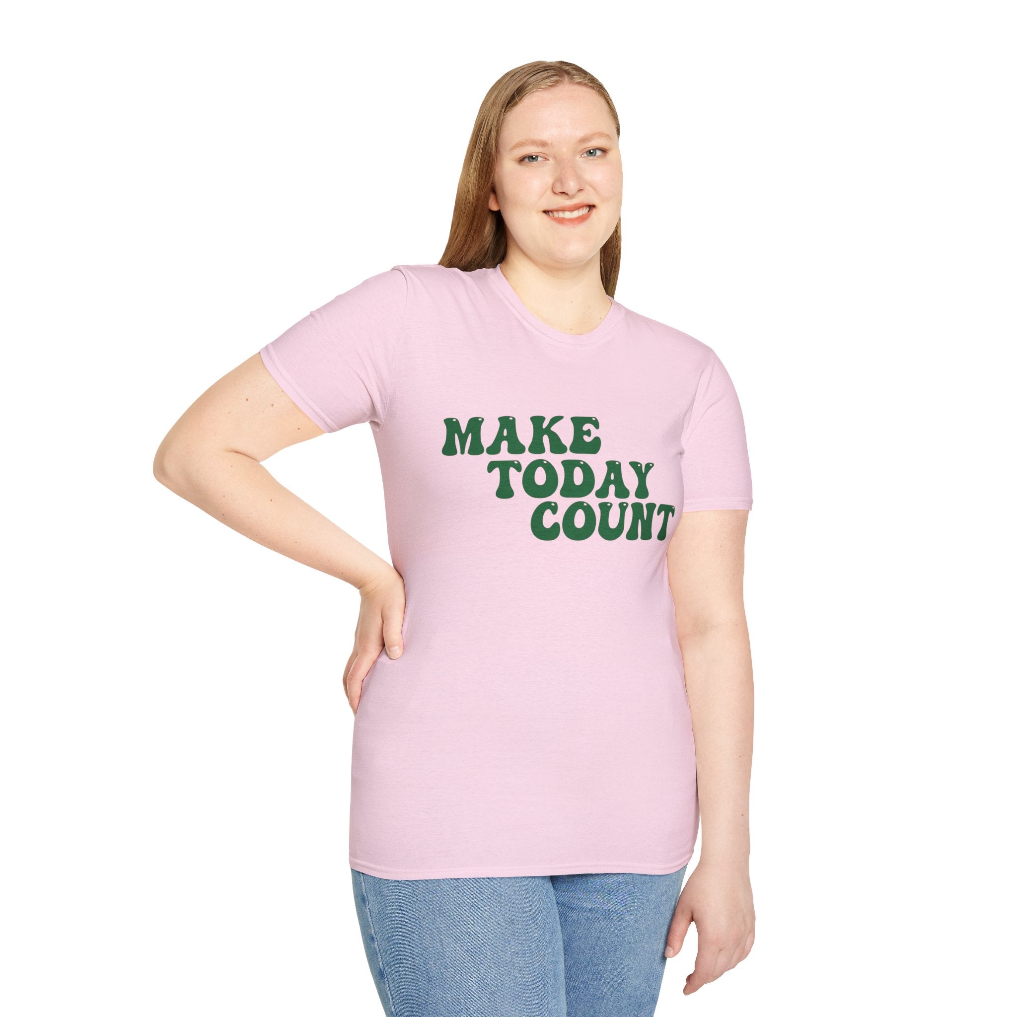 Make Today Count T-Shirt - Green