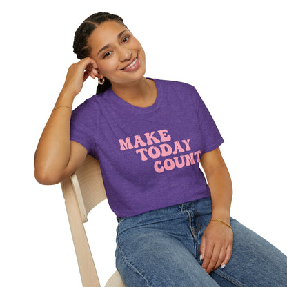 Make Today Count T-Shirt - Pink