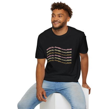 Positivity Changes Everything Unisex T-shirt (Neutral)