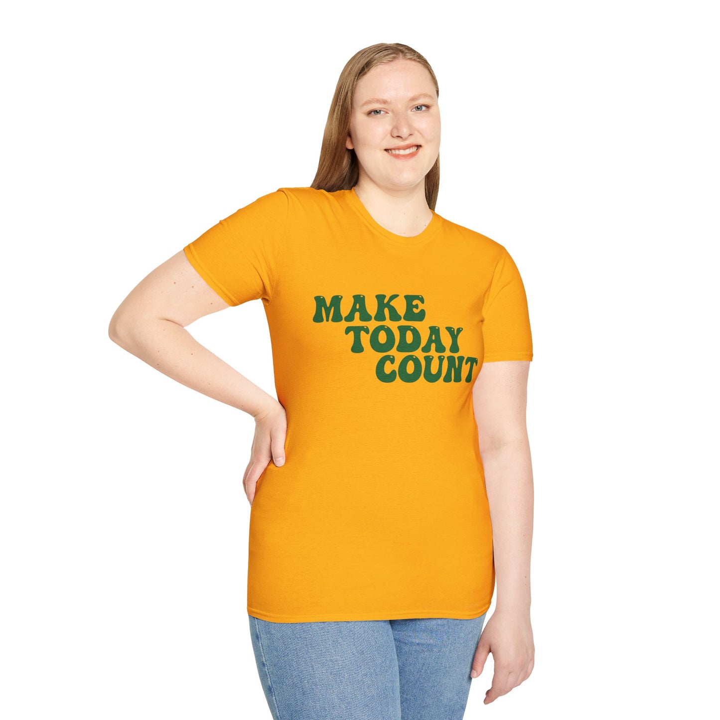Make Today Count T-Shirt - Green