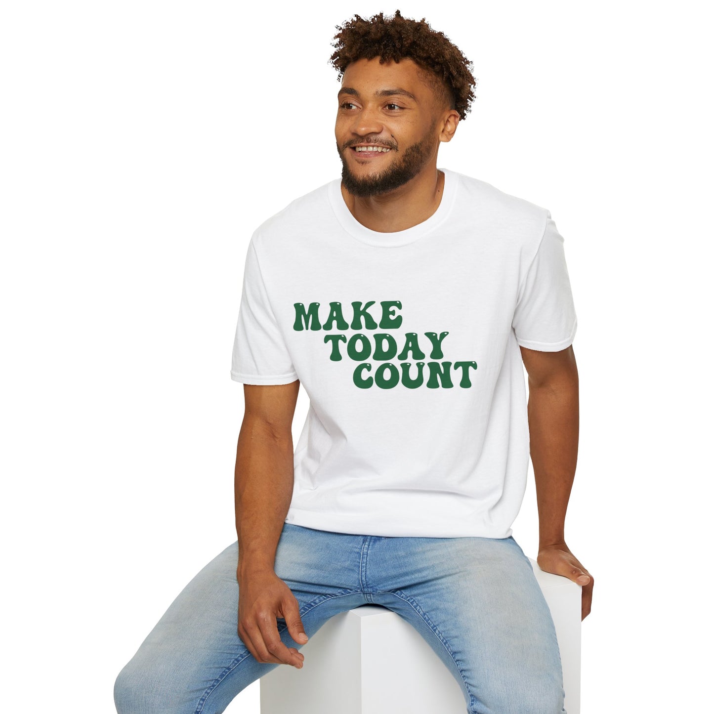 Make Today Count T-Shirt - Green