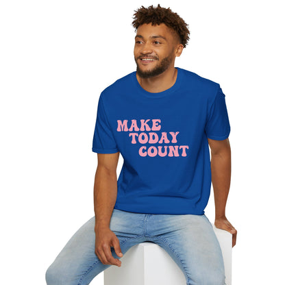 Make Today Count T-Shirt - Pink