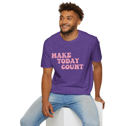 Make Today Count T-Shirt - Pink