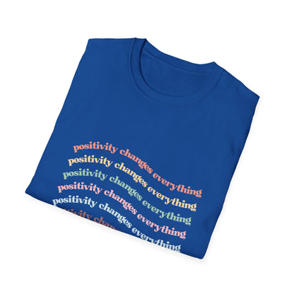 Positivity Changes Everything Unisex T-shirt (Rainbow)