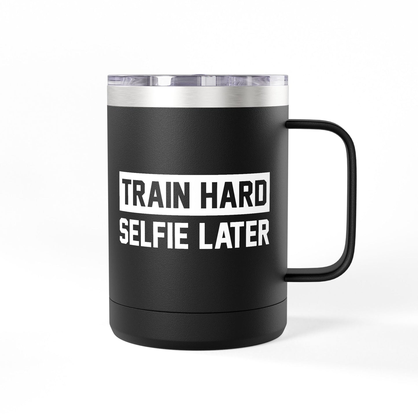 Train Hard Selfie 15oz. Coffee Mug Tumbler