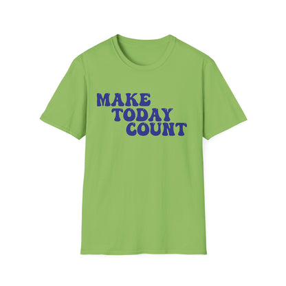 Make Today Count T-Shirt - Blue