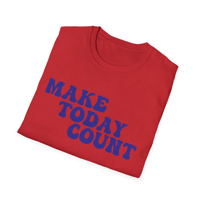 Make Today Count T-Shirt - Blue
