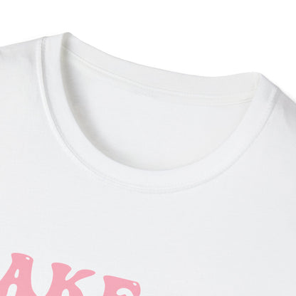 Make Today Count T-Shirt - Pink
