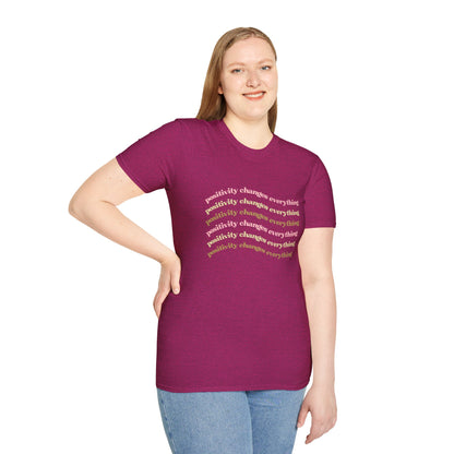 Positivity Changes Everything Unisex T-shirt (Neutral)