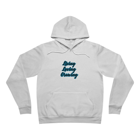 Living, Loving Unisex Sponge Fleece Pullover Hoodie