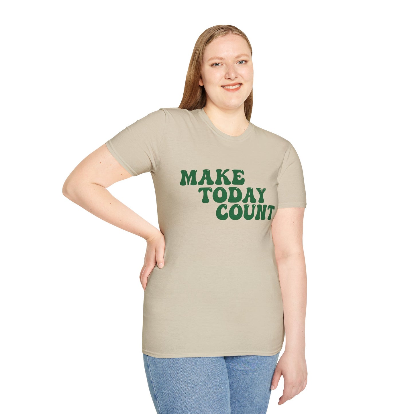 Make Today Count T-Shirt - Green