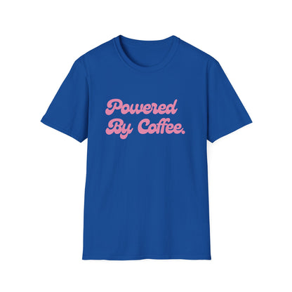 Powered By Coffee Unisex T-Shirt (Pink)