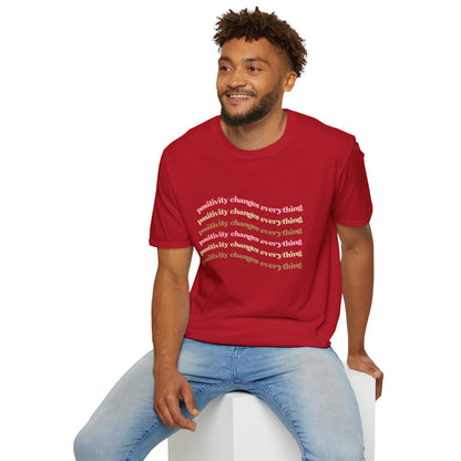 Positivity Changes Everything Unisex T-shirt (Neutral)