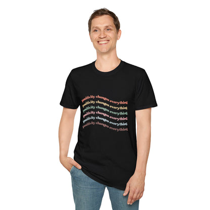 Positivity Changes Everything Unisex T-shirt (Rainbow)
