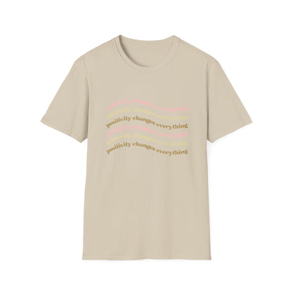 Positivity Changes Everything Unisex T-shirt (Neutral)