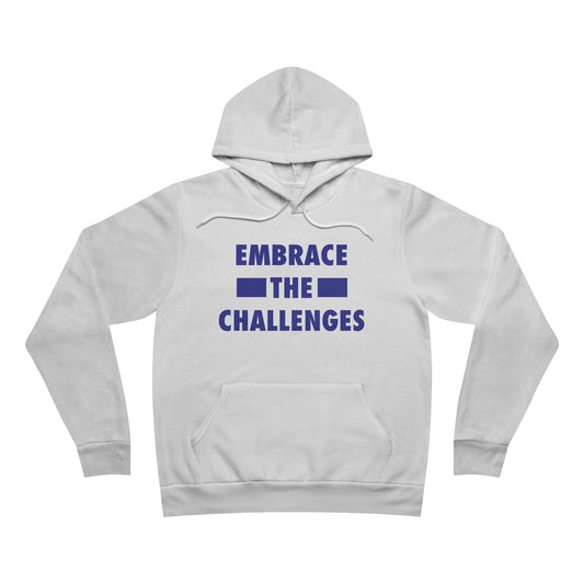 Embrace the Challenges Unisex Sponge Fleece Pullover Hoodie